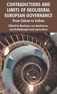 portada Contradictions and Limits of Neoliberal European Governance: From Lisbon to Lisbon (en Inglés)