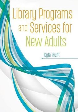 portada Library Programs and Services for New Adults (en Inglés)