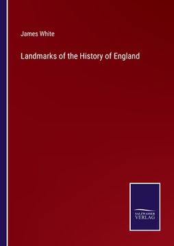 portada Landmarks of the History of England (en Inglés)