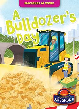 portada A Bulldozer's day (Machines at Work) (en Inglés)