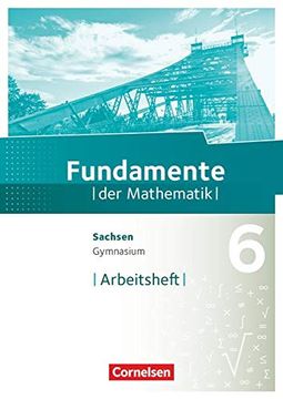 portada Fundamente der Mathematik - Sachsen: 6. Schuljahr - Arbeitsheft mit Lösungen (en Alemán)