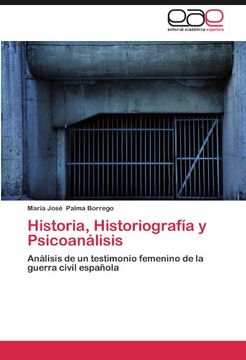 portada historia, historiograf a y psicoan lisis (en Inglés)