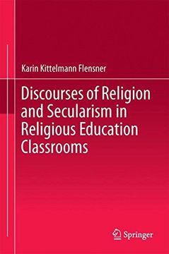 portada Discourses of Religion and Secularism in Religious Education Classrooms
