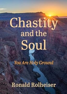 portada Chastity and the Soul: You Are Holy Ground (en Inglés)