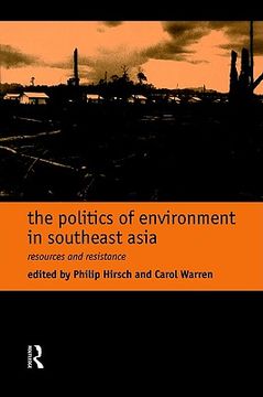 portada the politics of environment in southeast asia (en Inglés)