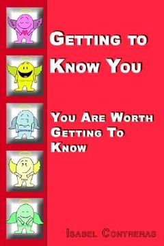 portada getting to know you: you are worth getting to know