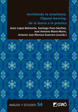portada Invirtiendo la Enseñanza Flipped Learning de la Teoria a l (in Spanish)