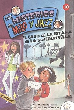 portada LOS MISTERIOS DE MILO Y JAZZ. 10 EL CASO DE LA ESTAFA DE LA SUPERESTRELLA