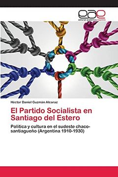 portada El Partido Socialista en Santiago del Estero