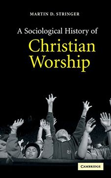 portada A Sociological History of Christian Worship (en Inglés)