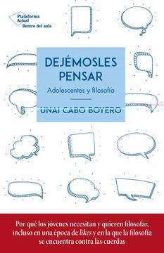 portada Dejémosles Pensar: Adolescentes y Filosofía (in Spanish)