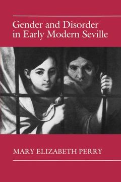 portada Gender and Disorder in Early Modern Seville (en Inglés)