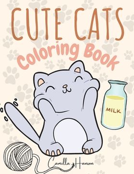 portada Cute Cats Coloring Book: Wonderful Cats Coloring Book for Kids My First Book of Cats Adorable Cartoon Cats and Kittens (en Inglés)
