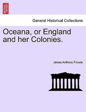 portada oceana, or england and her colonies. (en Inglés)