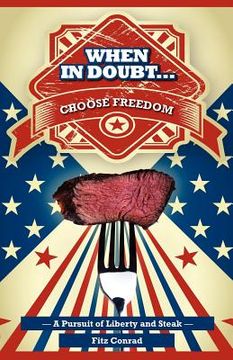 portada "when in doubt choose freedom" (en Inglés)