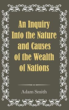 portada An Inquiry Into the Nature and Causes of the Wealth of Nations