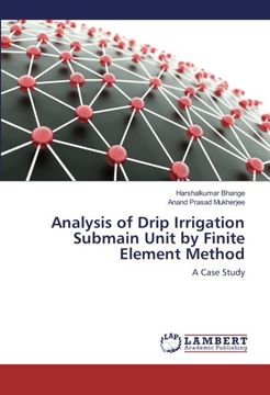 portada Analysis of Drip Irrigation Submain Unit by Finite Element Method: A Case Study