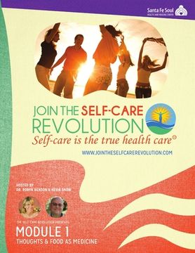 portada The Self-Care Revolution Presents: Module 1 - Thoughts And Food As Medicine