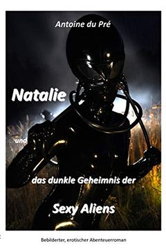 portada Natalie und das Dunkle Geheimnis der Sexy Aliens (in German)