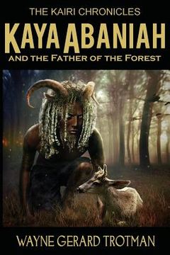 portada Kaya Abaniah and the Father of the Forest