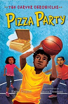 portada Pizza Party: The Carver Chronicles, Book six (6) (en Inglés)