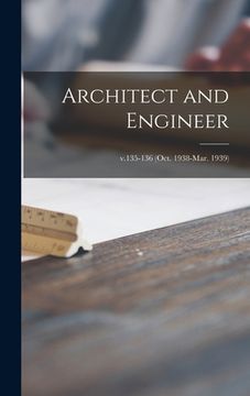portada Architect and Engineer; v.135-136 (Oct. 1938-Mar. 1939) (en Inglés)