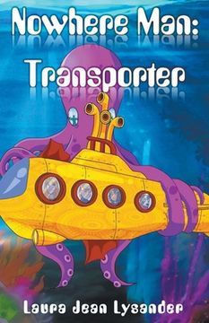 portada Nowhere Man: Transporter (en Inglés)