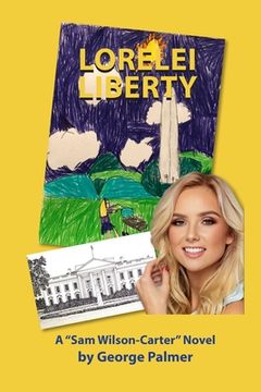 portada Lorelei Liberty: (Be mindful of the rocks and shoals.) (in English)