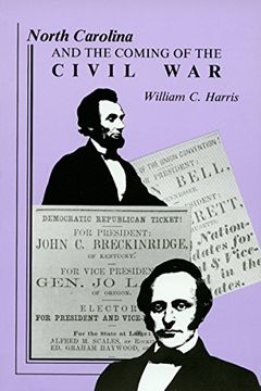 portada North Carolina and the Coming of the Civil war 
