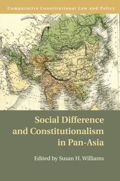 portada Social Difference and Constitutionalism in Pan-Asia (Comparative Constitutional law and Policy) (en Inglés)