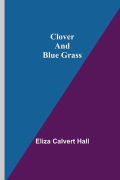 portada Clover and Blue Grass (in English)