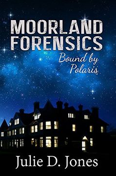 portada Moorland Forensics: Bound By Polaris (en Inglés)