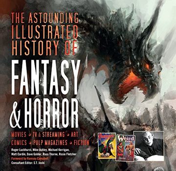 portada The Astounding Illustrated History of Fantasy & Horror (Inspirations & Techniques) (en Inglés)
