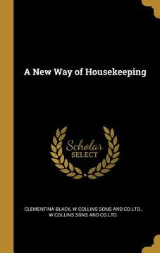 portada A New Way of Housekeeping (en Inglés)