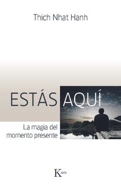 portada Estas Aqui: La Magia del Momento Presente (in Spanish)