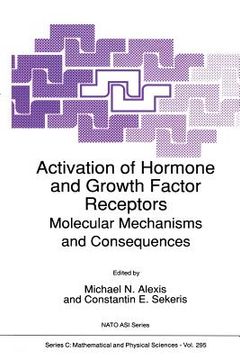 portada Activation of Hormone and Growth Factor Receptors: Molecular Mechanisms and Consequences (en Inglés)