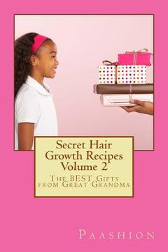 portada Secret Hair Growth Recipes Volume 2 (en Inglés)