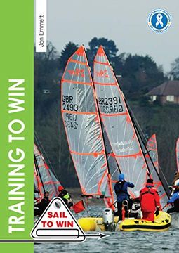 portada Training to win - Training Exercises for Solo Boats, Groups & Those With a Coach (Sail to Win) (en Inglés)