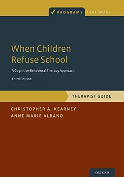 portada When Children Refuse School: Therapist Guide (Programs That Work) (in English)