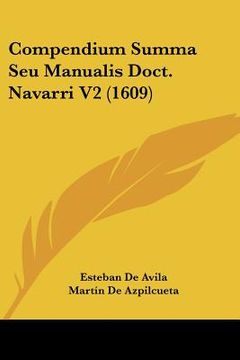 portada Compendium Summa Seu Manualis Doct. Navarri V2 (1609) (en Latin)