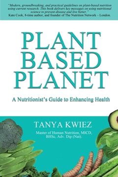 portada Plant Based Planet: A Nutritionist's Guide to Enhancing Health (en Inglés)