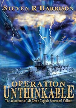 portada Operation Unthinkable: The Adventures of air Group Captain Sebastopol Valiant (en Inglés)