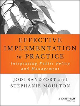 portada Effective Implementation in Practice (Bryson Series in Public and Nonprofit Management) (en Inglés)