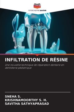portada Infiltration de Résine (en Francés)