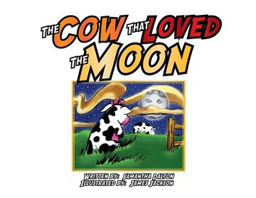 portada The Cow That Loved the Moon (en Inglés)
