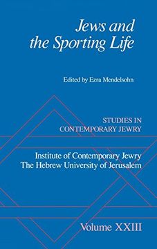 portada Jews and the Sporting Life: Studies in Contemporary Jewry Xxiii (en Inglés)