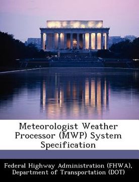 portada meteorologist weather processor (mwp) system specification (en Inglés)