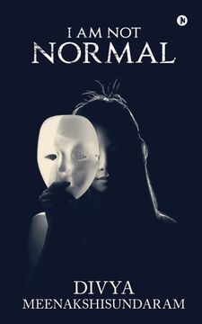 portada I Am Not Normal (en Inglés)