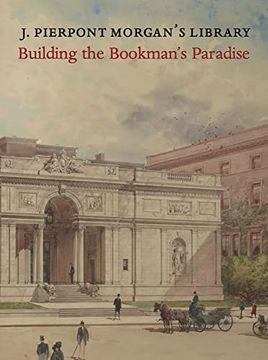 portada J. Pierpont Morgan’S Library: An American Architectural Masterpiece 