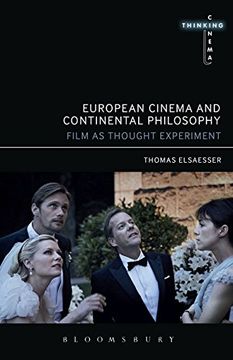 portada European Cinema and Continental Philosophy: Film as Thought Experiment (Thinking Cinema) (en Inglés)